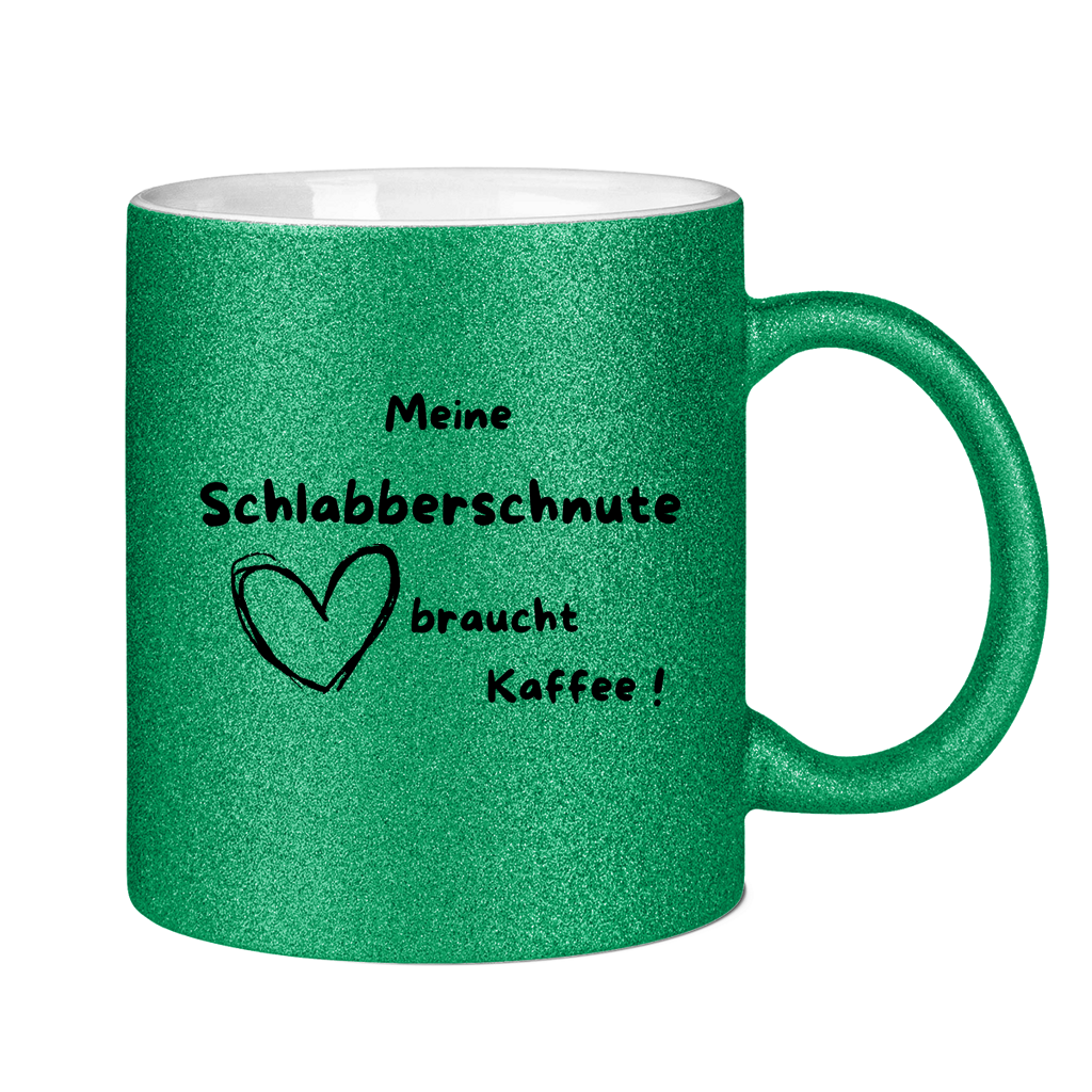 Glitzertasse „Meine Schlabberschnute braucht Kaffee!“ – 330 ml Keramik